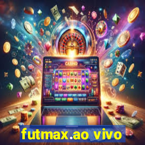 futmax.ao vivo