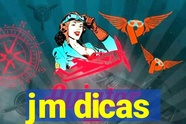 jm dicas