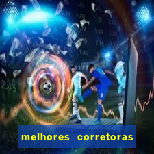melhores corretoras de investimentos