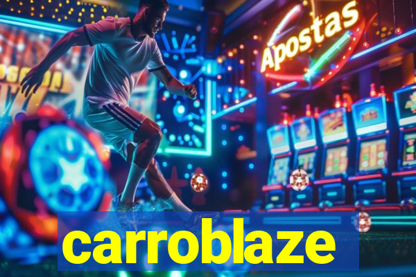 carroblaze