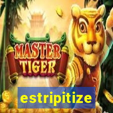 estripitize