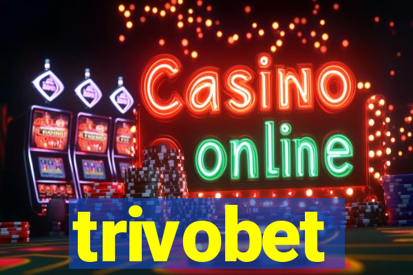 trivobet