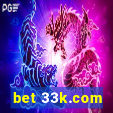 bet 33k.com