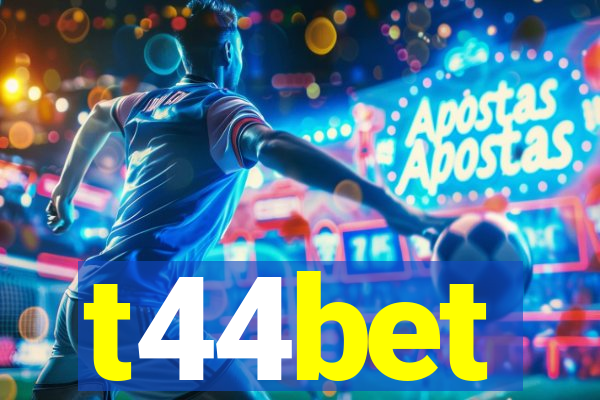 t44bet