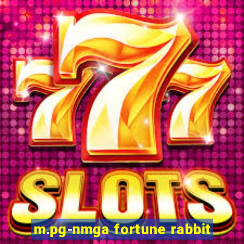 m.pg-nmga fortune rabbit