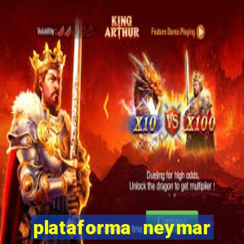 plataforma neymar jr bet