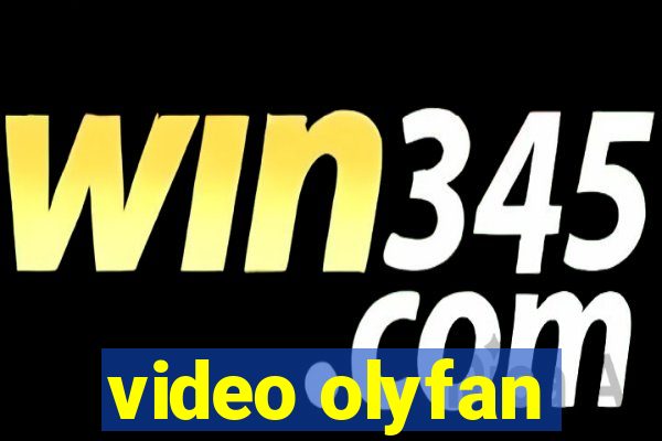 video olyfan