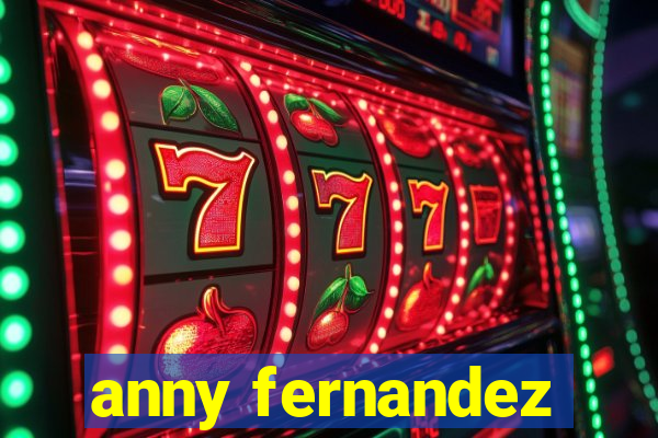 anny fernandez