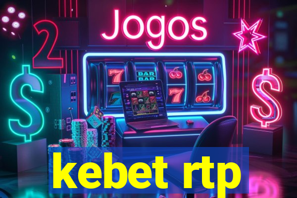 kebet rtp