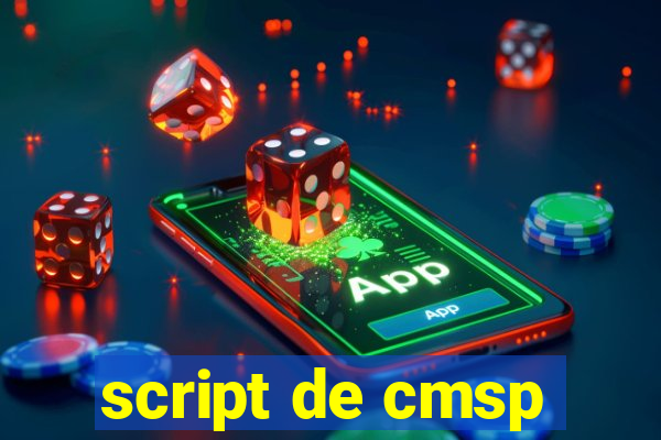 script de cmsp