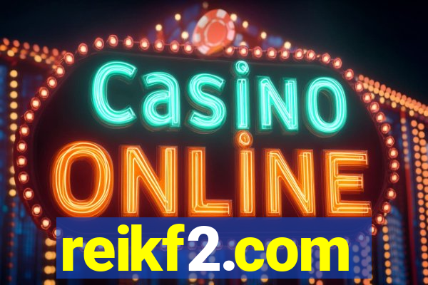 reikf2.com