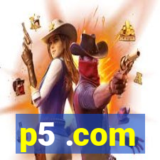 p5 .com
