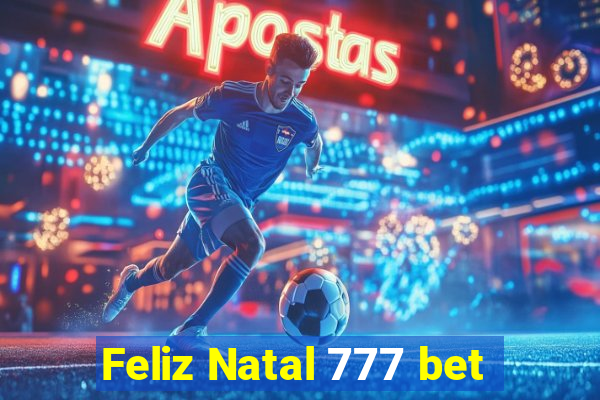 Feliz Natal 777 bet