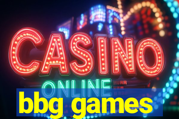 bbg games