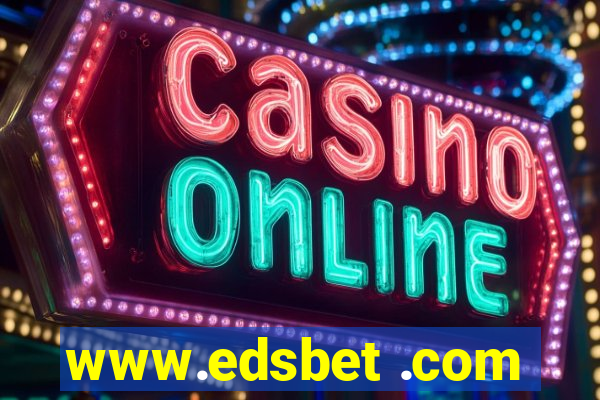 www.edsbet .com