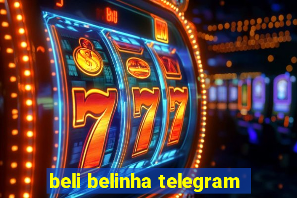 beli belinha telegram