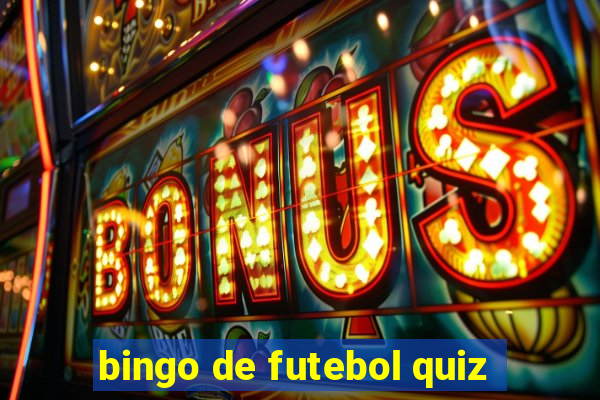 bingo de futebol quiz