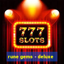 rune gems - deluxe