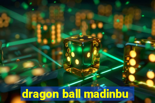 dragon ball madinbu