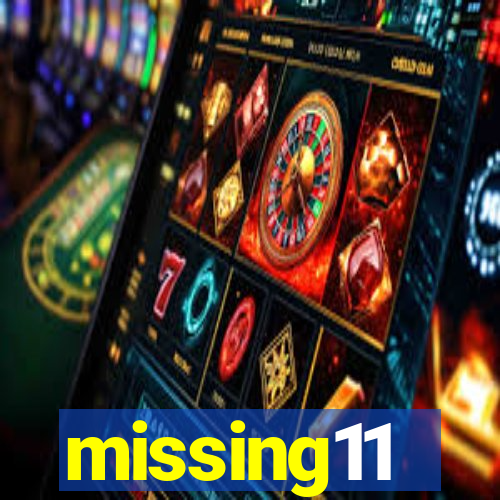 missing11
