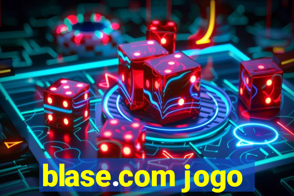 blase.com jogo