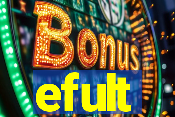 efult