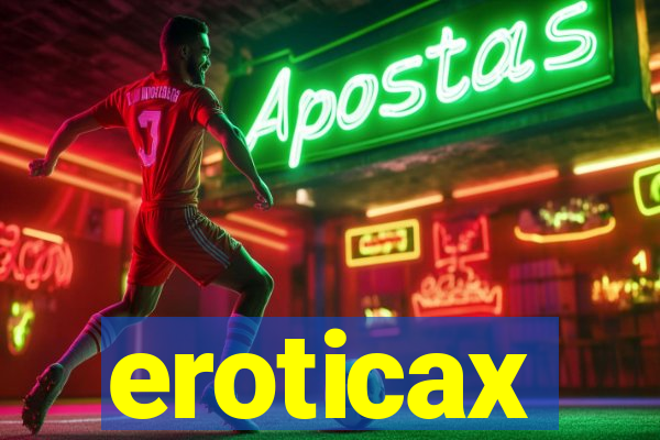 eroticax