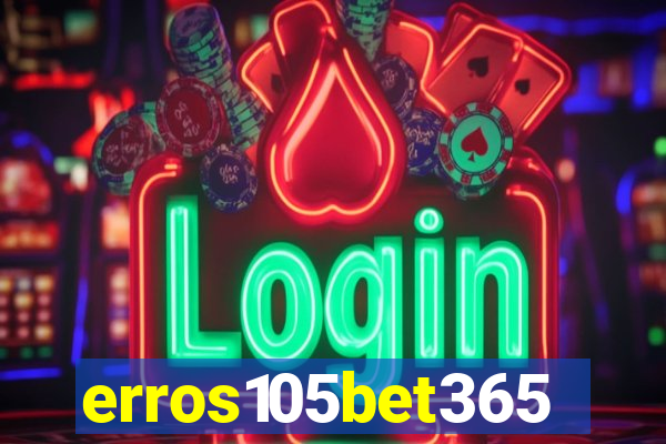 erros105bet365