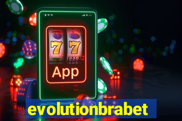 evolutionbrabet