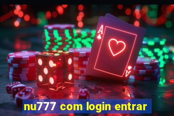 nu777 com login entrar