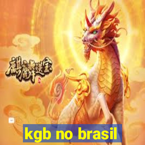 kgb no brasil