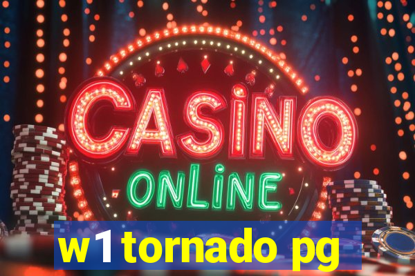 w1 tornado pg