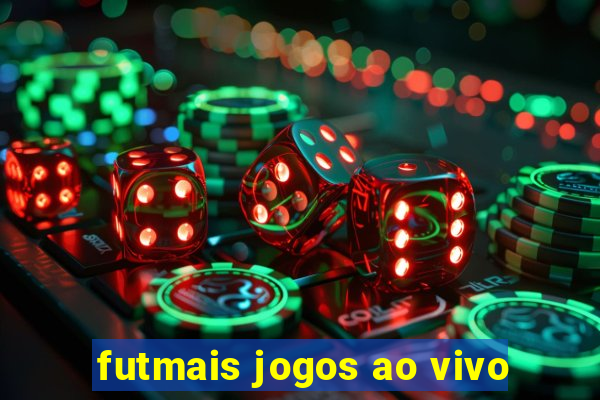 futmais jogos ao vivo