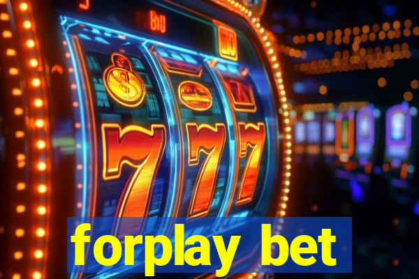 forplay bet