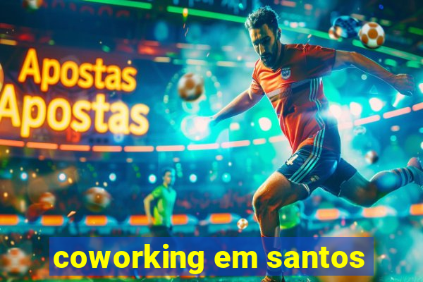 coworking em santos