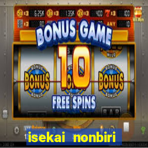 isekai nonbiri nouka dublados