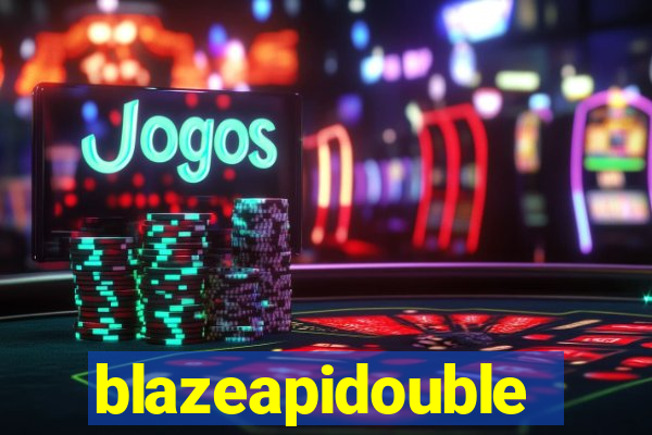 blazeapidouble