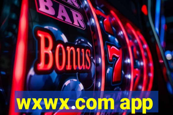 wxwx.com app