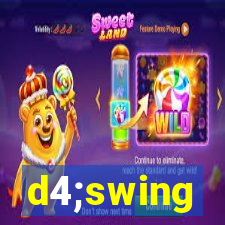 d4;swing