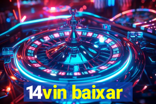 14vin baixar
