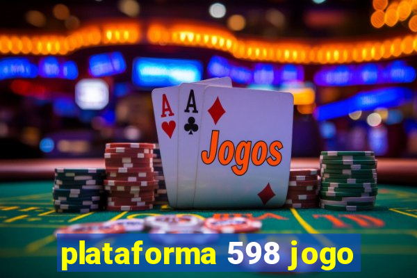 plataforma 598 jogo