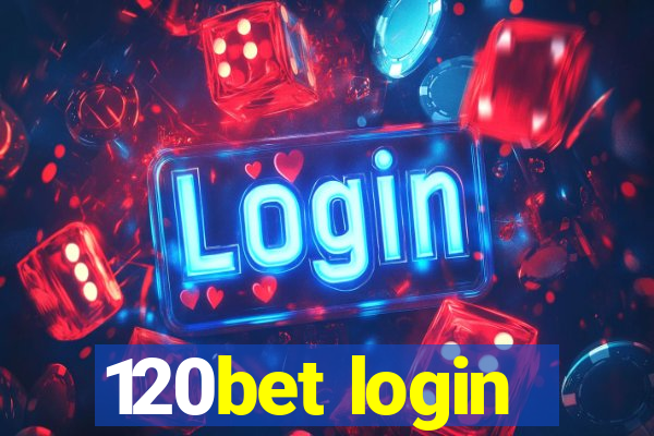 120bet login