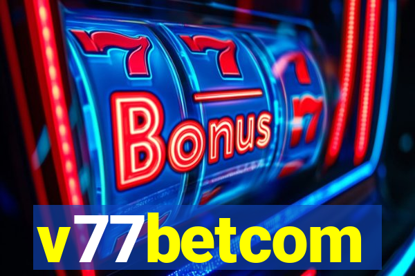 v77betcom