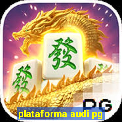 plataforma audi pg