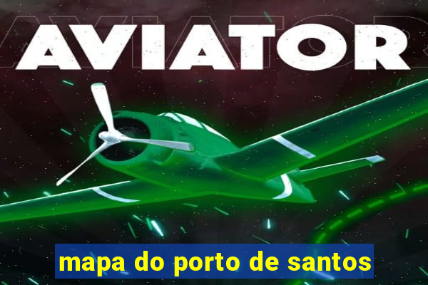 mapa do porto de santos