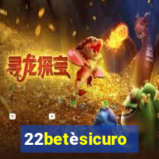 22betèsicuro