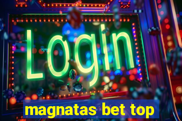 magnatas bet top