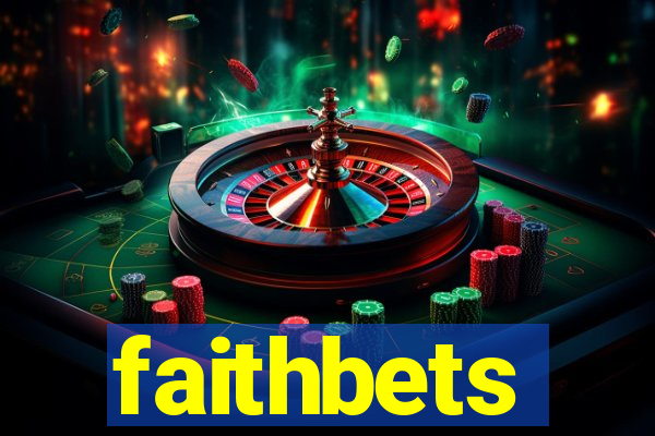 faithbets