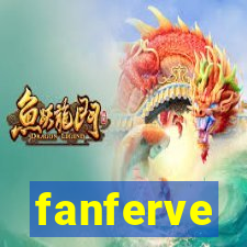 fanferve