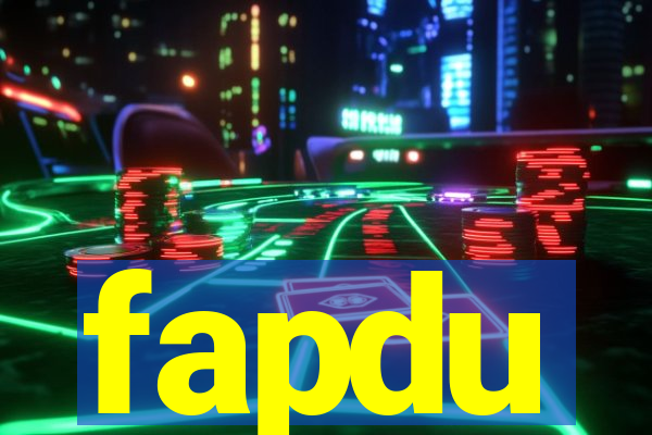 fapdu